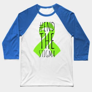 End The Stigma Baseball T-Shirt